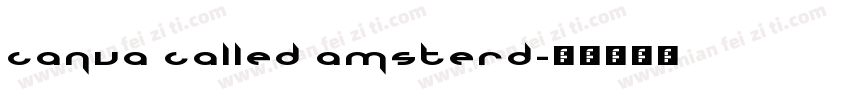 Canva Called Amsterd字体转换